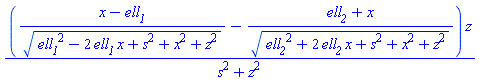((x-ell__1)/(ell__1^2-2*ell__1*x+s^2+x^2+z^2)^(1/2)-(ell__2+x)/(ell__2^2+2*ell__2*x+s^2+x^2+z^2)^(1/2))*z/(s^2+z^2)