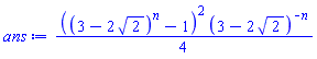 (1/4)*((3-2*2^(1/2))^n-1)^2*(3-2*2^(1/2))^(-n)
