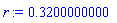 r := .3200000000