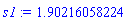 s1 := 1.90216058224