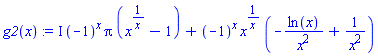 g2(x) := I*(-1)^x*Pi*(x^(1/x)-1)+(-1)^x*x^(1/x)*(-ln(x)/x^2+1/x^2)